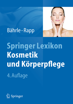 Springer Lexikon Kosmetik und Körperpflege von Bährle-Rapp,  Marina