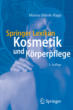 Springer Lexikon Kosmetik und Körperpflege von Bährle-Rapp,  Marina