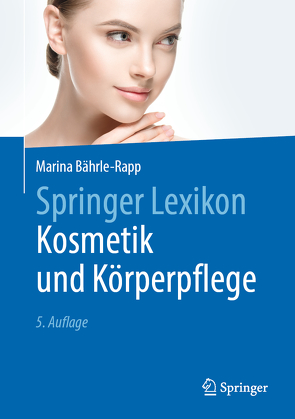 Springer Lexikon Kosmetik und Körperpflege von Bährle-Rapp,  Marina