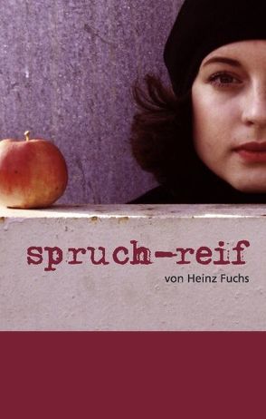 spruch-reif von Fuchs,  Heinz