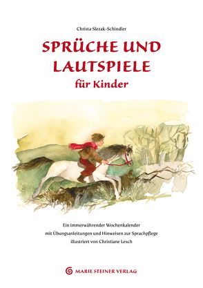 Sprüche und Lautspiele für Kinder von Institut für heilkünstlerische Sprachgestaltung, Slezak-Schindler,  Christa