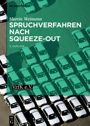 Spruchverfahren nach Squeeze-Out von Weimann,  Martin