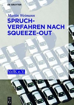 Spruchverfahren nach Squeeze-Out von Weimann,  Martin