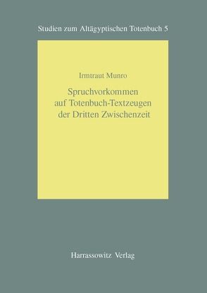 Spruchvorkommen auf Totenbuch-Textzeugen der Dritten Zwischenzeit von Munro,  Irmtraud