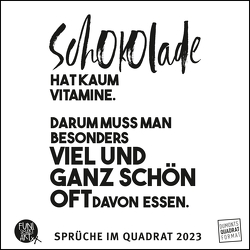 Sprüche im Quadrat 2023 – Typo-Kalender von FUNI SMART ART – Funny Quotes – Quadrat-Format 24 x 24 cm – 12 Monatsblätter mit typografisch