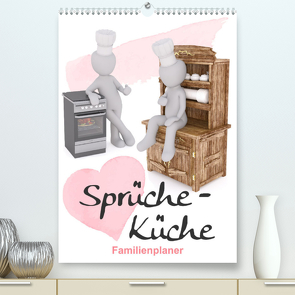 Sprüche-Küche (Premium, hochwertiger DIN A2 Wandkalender 2023, Kunstdruck in Hochglanz) von Löwer,  Sabine