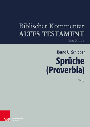 Sprüche (Proverbia) von Ego,  Beate, Hartenstein,  Friedhelm, Meinhold,  Arndt, Rösel,  Martin, Rüterswörden,  Udo, Schipper,  Bernd U, Schmidt,  Werner H., Thiel,  Winfried