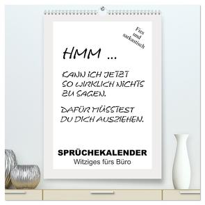 Sprüchekalender. Witziges fürs Büro (hochwertiger Premium Wandkalender 2024 DIN A2 hoch), Kunstdruck in Hochglanz von Hurley,  Rose