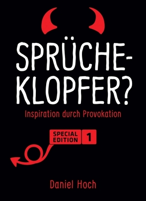 Sprücheklopfer? von Hoch,  Daniel