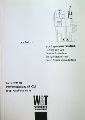 Sprühpolymerisation von Bucksch,  Lars, Moritz,  Hans-Ulrich