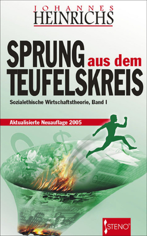 Sprung aus dem Teufelskreis von Heinrichs,  Johannes