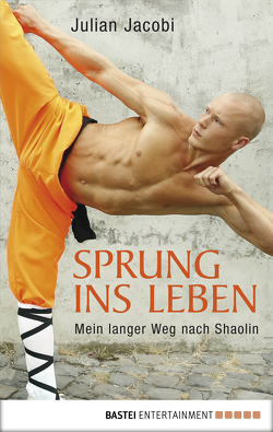 Sprung ins Leben von Jacobi,  Julian