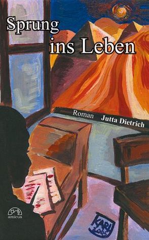 Sprung ins Leben von Dietrich,  Jutta