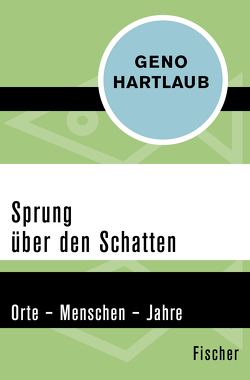 Sprung über den Schatten von Hartlaub,  Geno