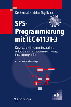 SPS-Programmierung mit IEC 61131-3 von John,  Karl-Heinz, Tiegelkamp,  Michael