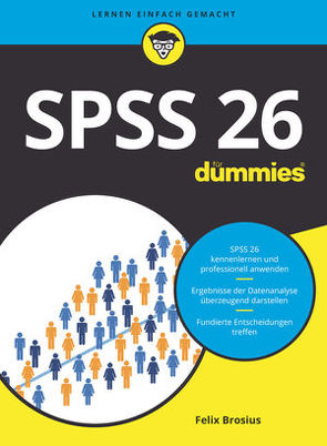 SPSS 26 für Dummies von Brosius,  Felix