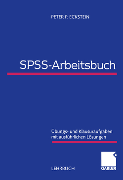 SPSS-Arbeitsbuch von Eckstein,  Peter P.