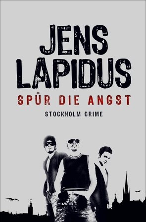 Spür die Angst von Lapidus,  Jens, Rieck-Blankenburg,  Antje