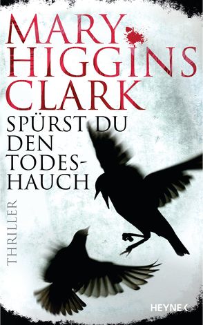 Spürst du den Todeshauch von Ebnet,  Karl-Heinz, Higgins Clark,  Mary