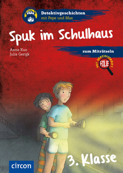 Spuk im Schulhaus von Gerigk,  Julia, Kuo,  Anne