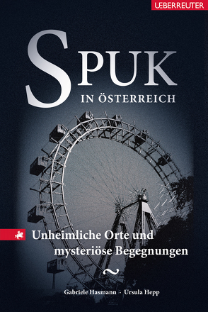 Spuk in Österreich von Hasmann,  Gabriele, Hepp,  Ursula