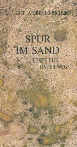 Spur im Sand von Dreher-Richels,  Gisela