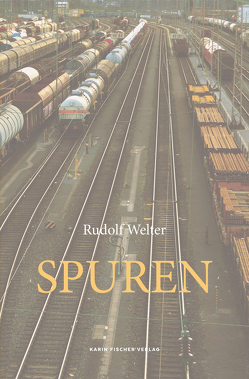 Spuren von Welter,  Rudolf