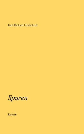 Spuren von Lindscheid,  Karl Richard