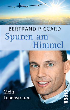 Spuren am Himmel von Bayer,  Michael, Piccard,  Bertrand