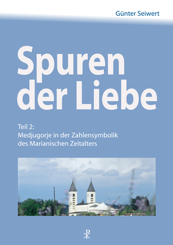 Spuren der Liebe – Teil 2 von Seiwert,  Günter