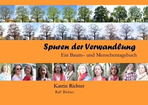 Spuren der Verwandlung von Richter,  Katrin, Richter,  Ralf