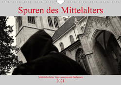 Spuren des Mittelalters (Wandkalender 2021 DIN A4 quer) von Riedmiller,  Andreas