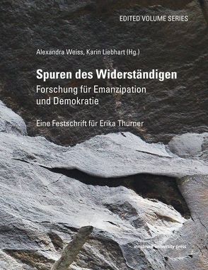 Spuren des Widerständigen von Liebhart,  Karin, Weiss,  Alexandra