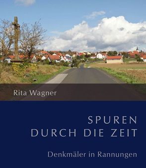 Spuren durch die Zeit von Wagner,  Rita