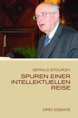 Spuren einer intellektuellen Reise von Stourzh,  Gerald