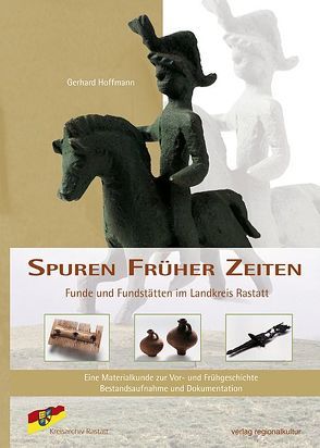 Spuren früher Zeiten von Hoffmann,  Gerhard