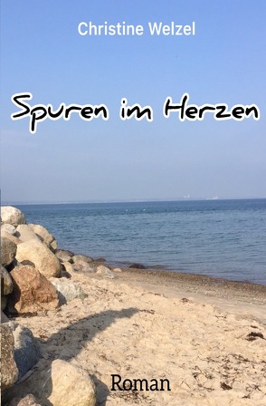 Spuren im Herzen von Welzel,  Christine