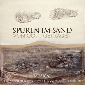 Spuren im Sand – Von Gott getragen von Fietz,  Siegfried, Fishback Powers,  Margaret, Schulze-Berndt,  Hermann