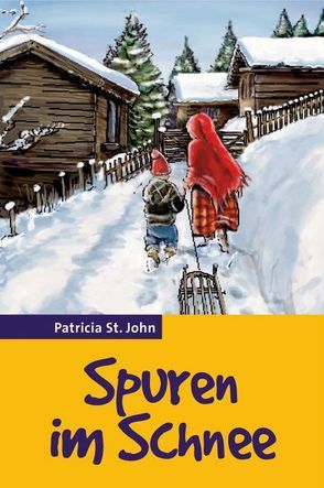 Spuren im Schnee von Aebi,  Elisabeth I, Parel,  Jana, St. John,  Patricia