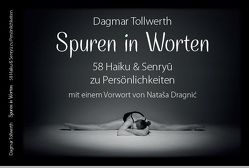 Spuren in Worten von Dragnić,  Nataša, Tollwerth,  Dagmar