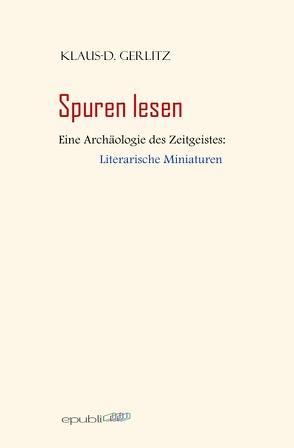 Spuren lesen von Gerlitz,  Klaus-D.