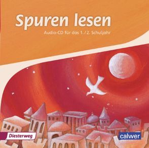 Spuren lesen – Ausgabe 2010 für die Grundschule von Freudenberger-Lötz,  Petra, Itze,  UIrike, Moers,  Edelgard, Müller-Friese,  Anita, von Altrock,  Ulrike, Zeeh-Silva,  Brigitte