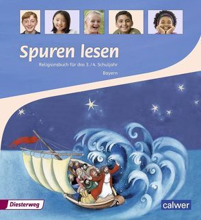 Spuren lesen – Ausgabe für Bayern von Burkhardt,  Hans, Freudenberger-Lötz,  Petra, Itze,  Ulrike, Keppner,  Sabine, Moers,  Edelgard, Müller-Friese,  Anita, von Altrock,  Ulrike, Xylander,  Ulrike, Zeeh-Silva,  Brigitte