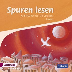 Spuren lesen – Ausgabe 2015 für die Grundschulen in Bayern von Burkhardt,  Hans, Freudenberger-Lötz,  Petra, Itze,  Ulrike, Keppner,  Sabine, Moers,  Edelgard, Müller-Friese,  Anita, von Altrock,  Ulrike, Xylander,  Ulrike, Zeeh-Silva,  Brigitte