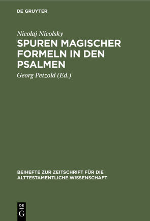 Spuren magischer Formeln in den Psalmen von Nicolsky,  Nicolaj, Petzold,  Georg