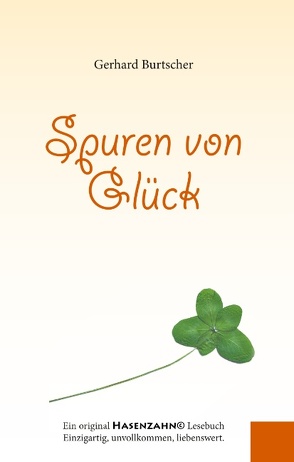 Spuren von Glück von Burtscher,  Gerhard