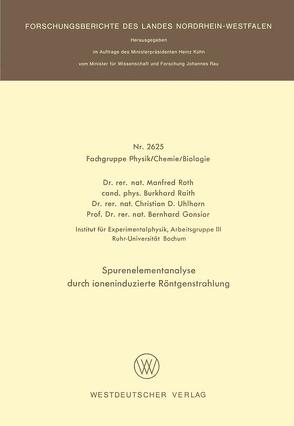 Spurenelementanalyse durch ioneninduzierte Röntgenstrahlung von Gonsior,  Bernhard, Raith,  Burkhard, Roth,  Manfred, Uhlhorn,  Christian D.