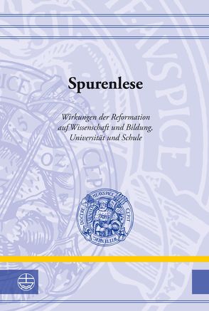 Spurenlese von der Martin-Luther-Universität Halle-Wittenberg,  Reformationsgeschichtliche Sozietät