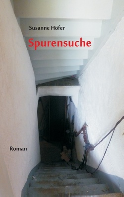 Spurensuche von Höfer,  Susanne