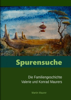 Spurensuche von Maurer,  Martin